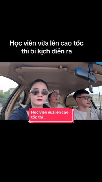 Video TikTok: Học viên vừa lên cao tốc thì...